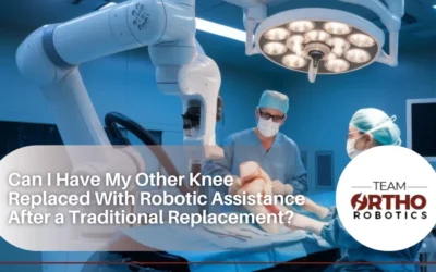 Can I Have My Other Knee Replaced With Robotic Assistance After a Traditional Replacement?